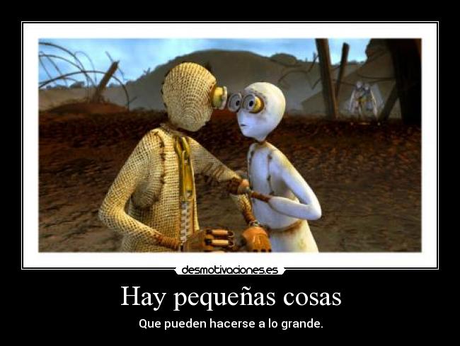 Hay pequeñas cosas - 