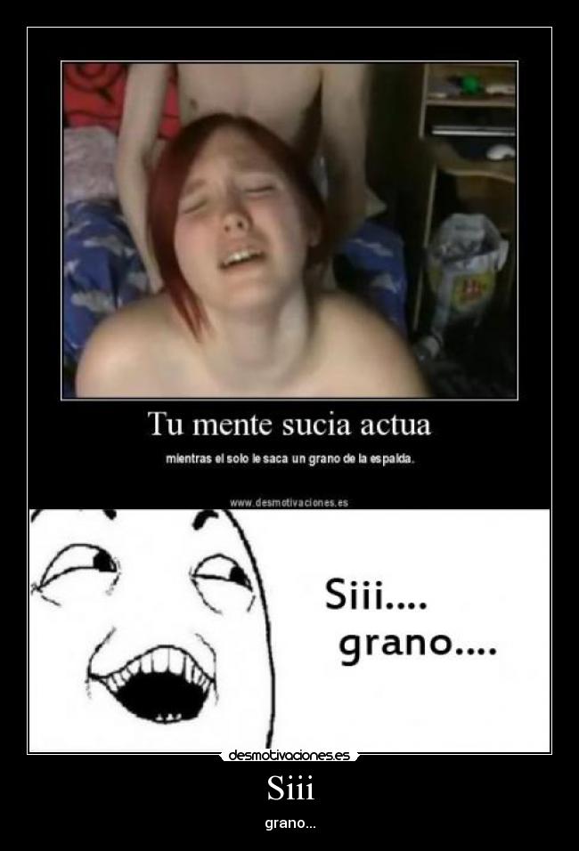 Siii - grano...