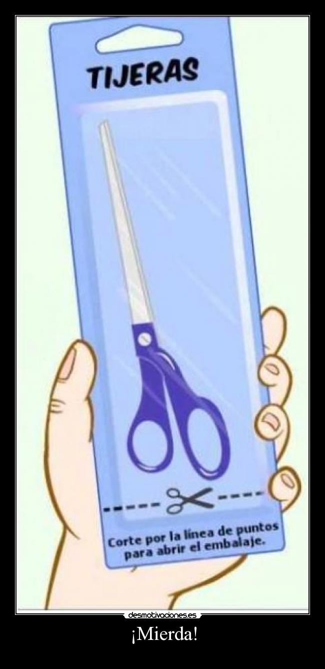 ¡Mierda! -