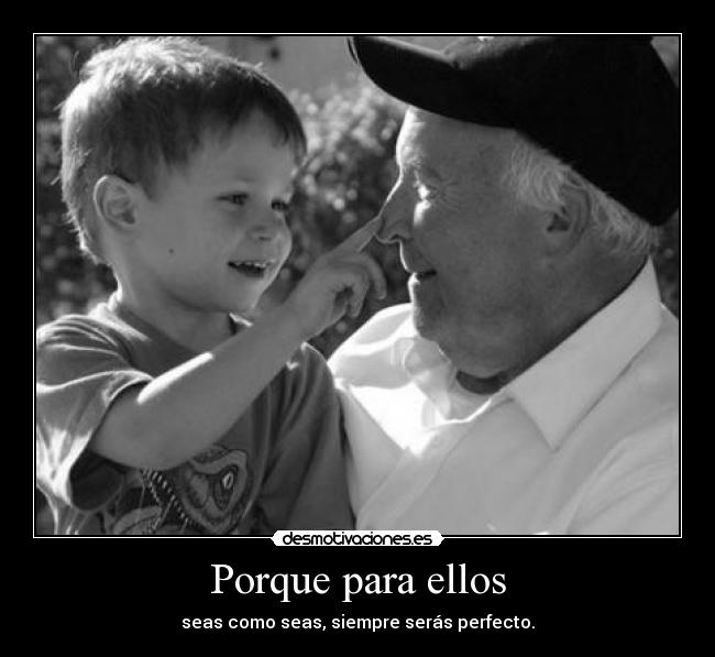 Porque para ellos -