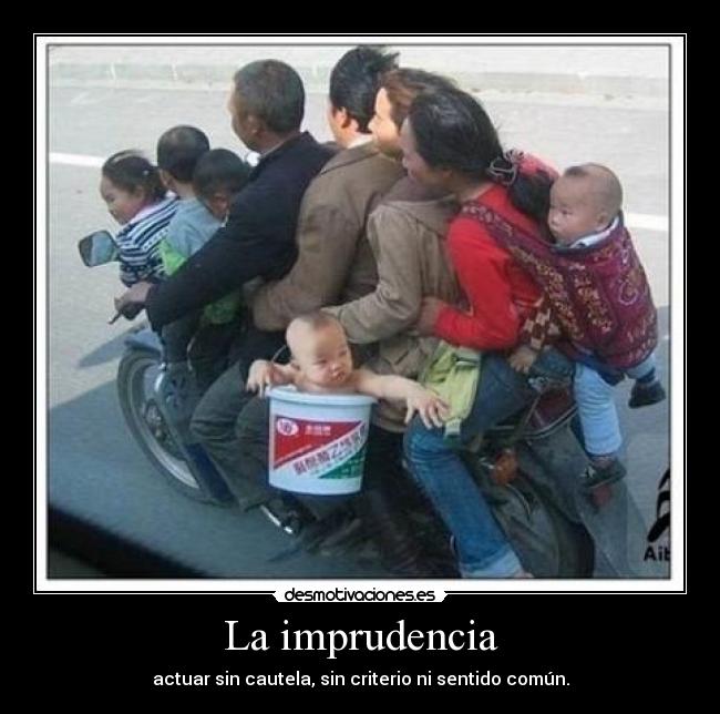 carteles imprudencia desmotivaciones