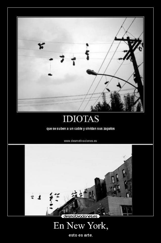 En New York, - esto es arte.