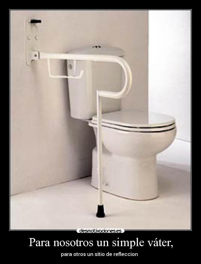 Para nosotros un simple váter, - para otros un sitio de refleccion
