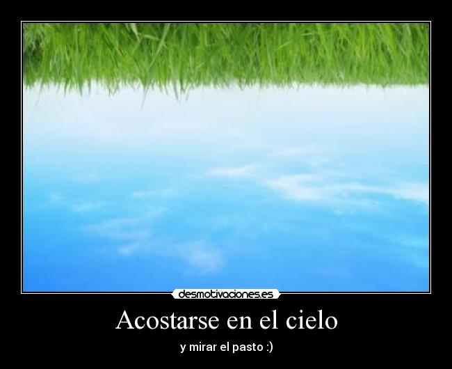 Acostarse en el cielo -