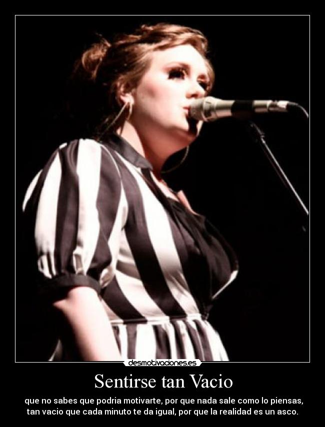 Sentirse tan Vacio -