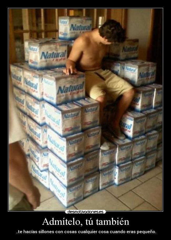 carteles sillones sillon papel higienico tu tambien admitele pequeno cuando eras cosas hacia desmotivaciones