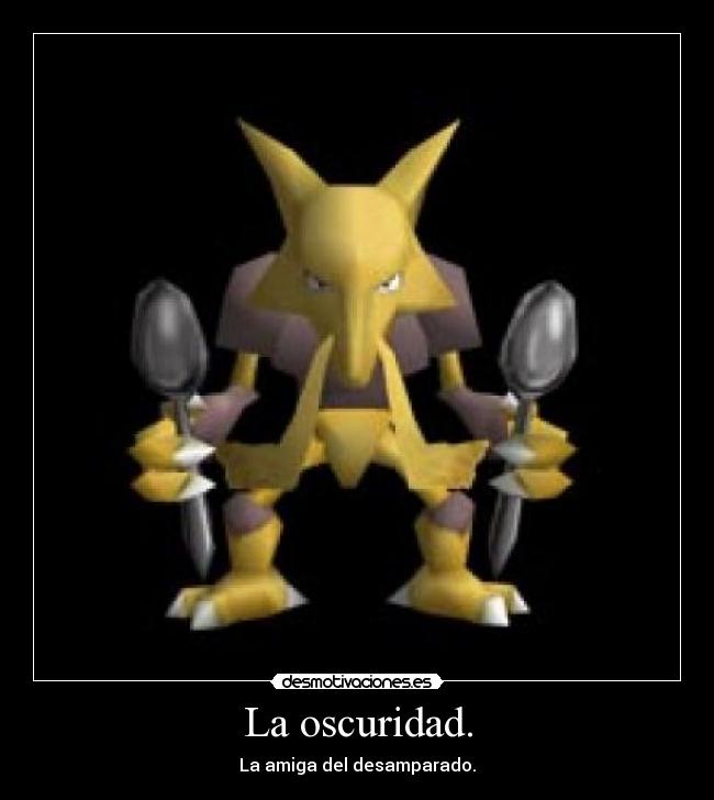 La oscuridad. - La amiga del desamparado.