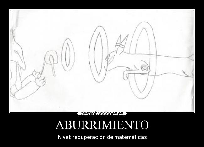 ABURRIMIENTO - Nivel: recuperación de matemáticas