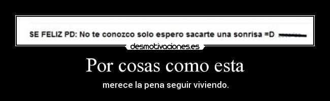 Por cosas como esta - 