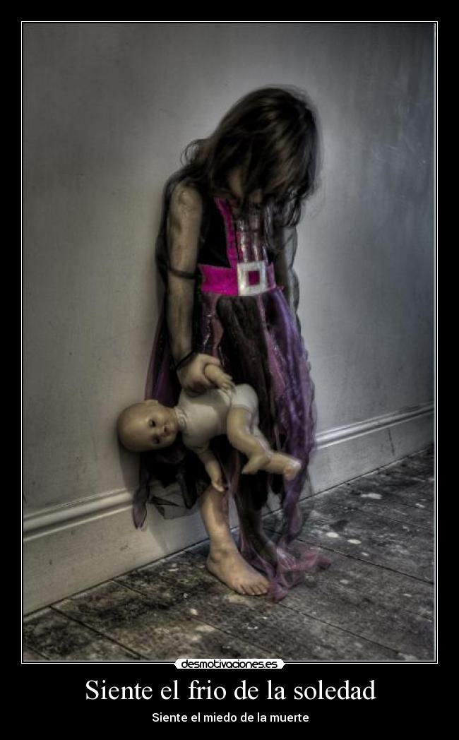 carteles soledad soledad muerte desmotivaciones