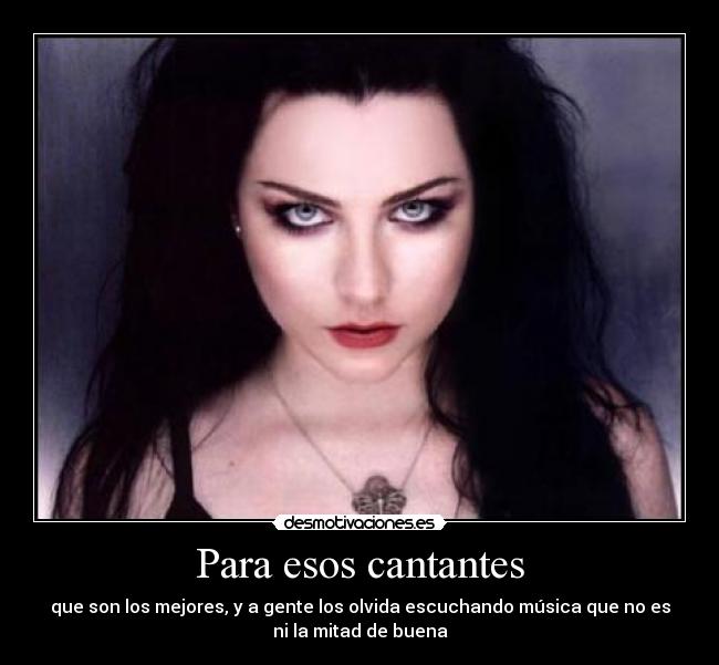 Para esos cantantes -