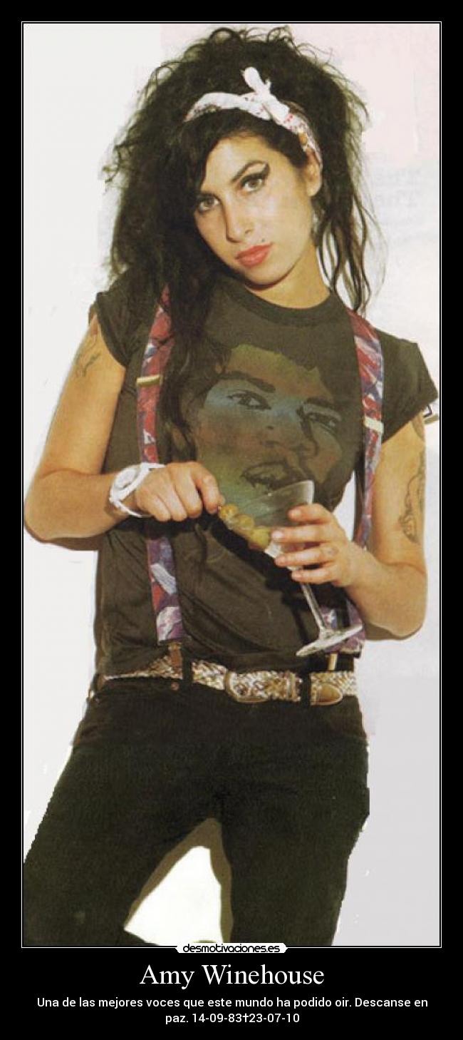 Amy Winehouse - Una de las mejores voces que este mundo ha podido oir. Descanse en
paz. 14-09-83†23-07-10