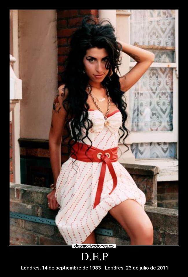 D.E.P - Londres, 14 de septiembre de 1983 - Londres, 23 de julio de 2011