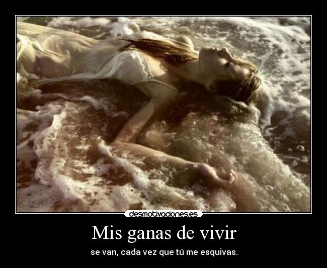 Mis ganas de vivir - 