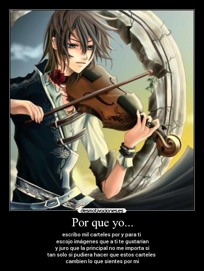 Por que yo... -