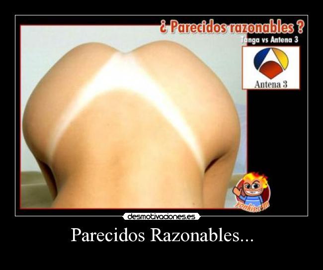 Parecidos Razonables... - 