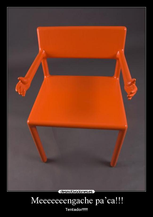 Meeeeeeengache pa’ca!!! -