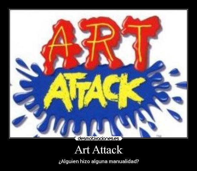 Art Attack - 
