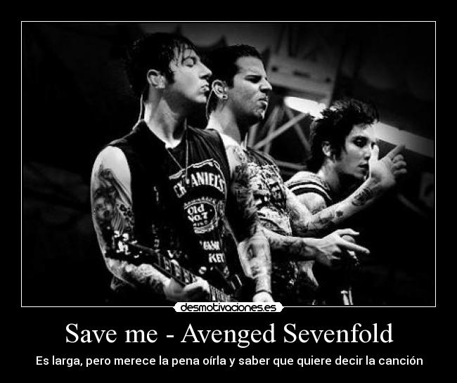 Save me - Avenged Sevenfold -