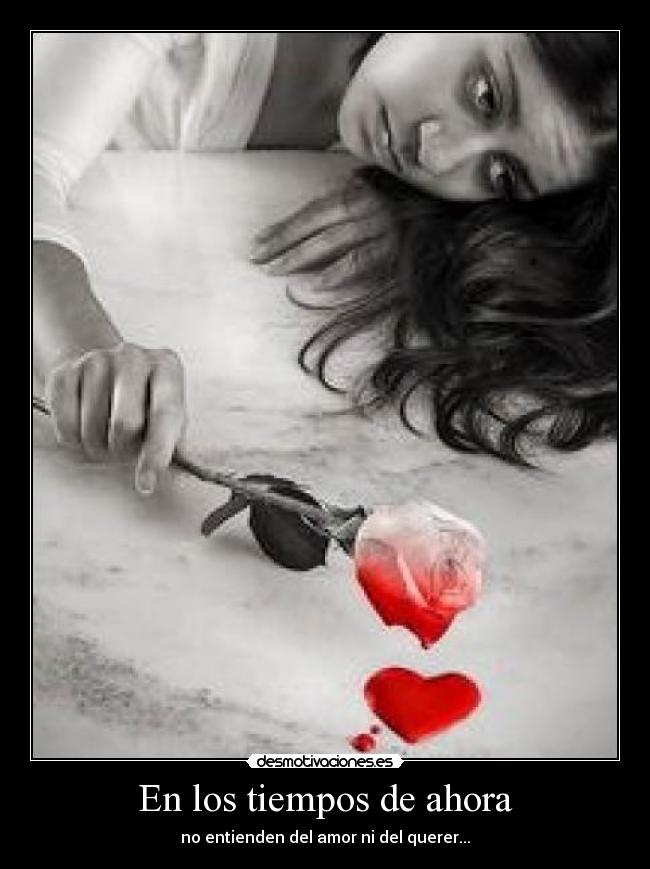 carteles amor ahora desmotivaciones