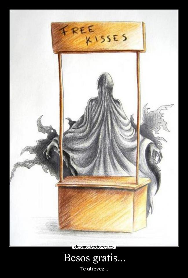 Besos gratis... -