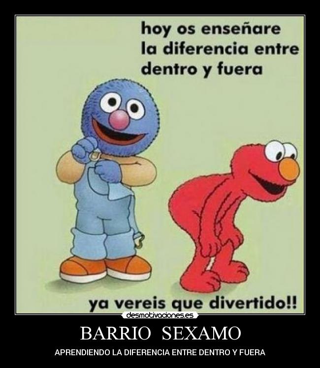 BARRIO  SEXAMO - 