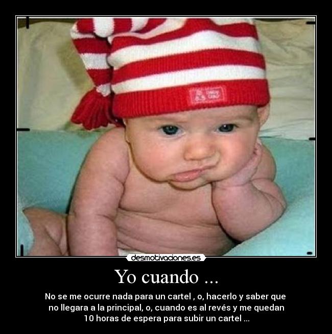 Yo cuando ... -