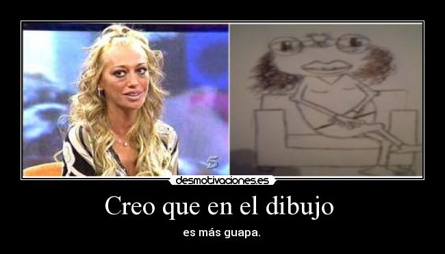 Creo que en el dibujo -