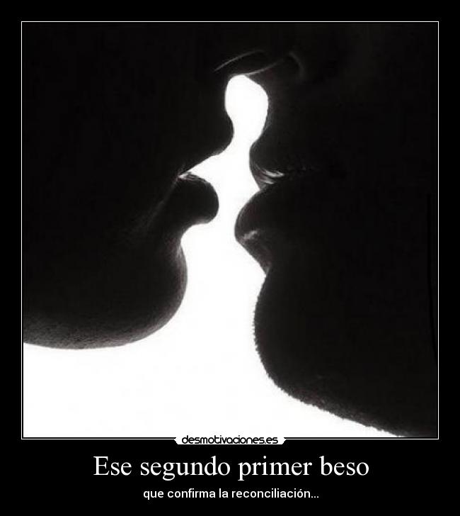 Ese segundo primer beso -