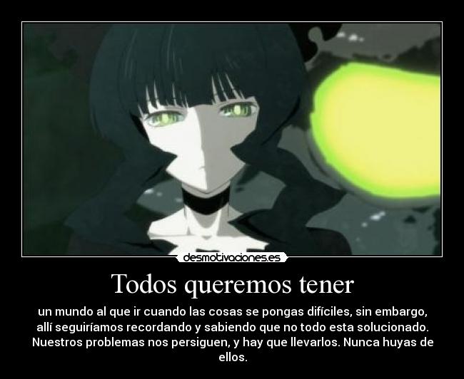 Todos queremos tener -