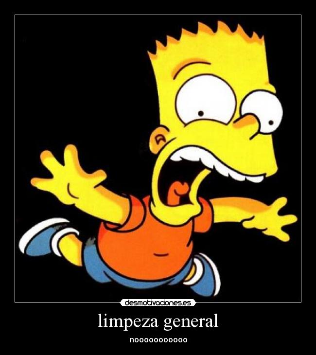 limpeza general - nooooooooooo