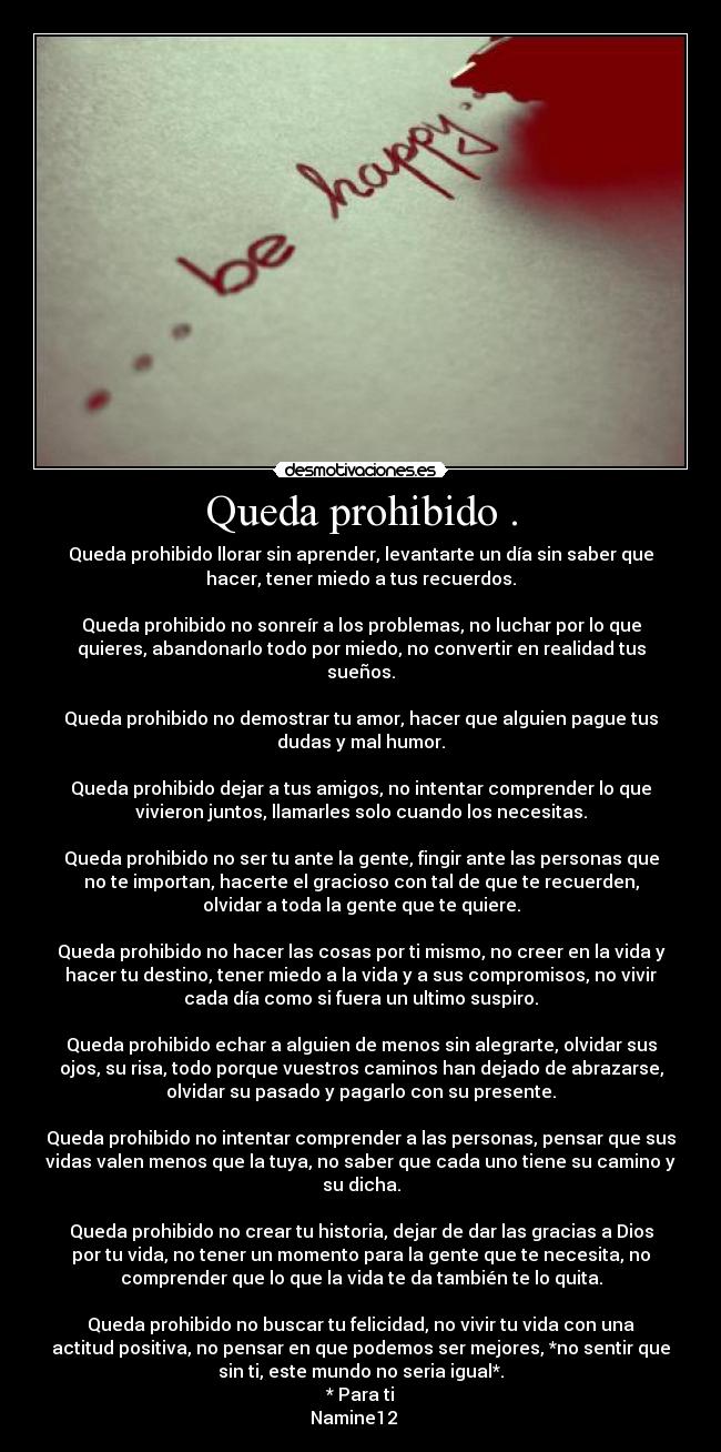 Queda prohibido . - 