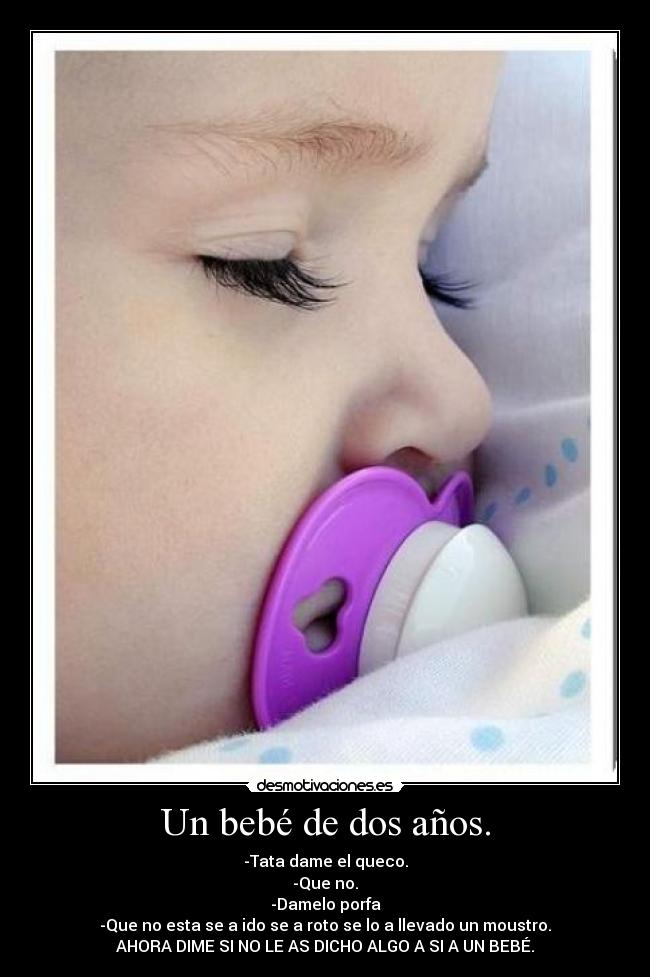 Un bebé de dos años. - 