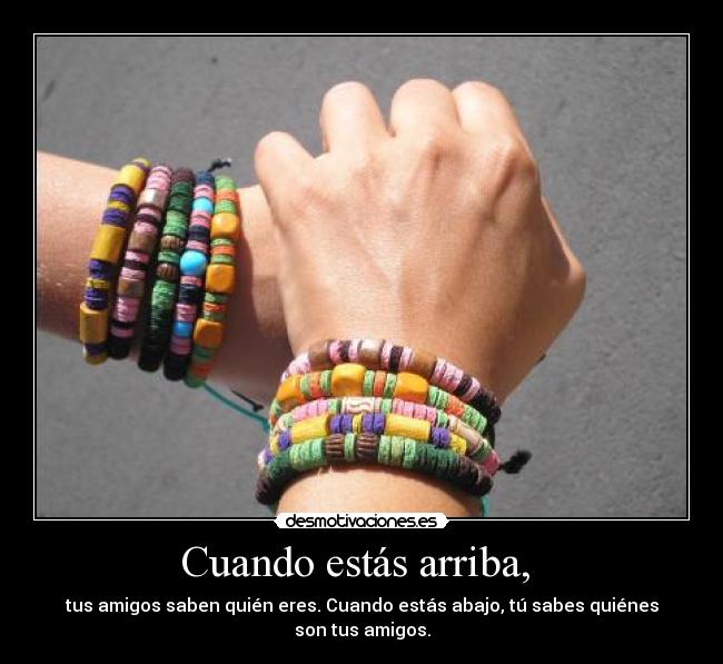 Cuando estás arriba,  - 
