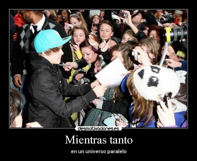 Mientras tanto - en un universo paralelo