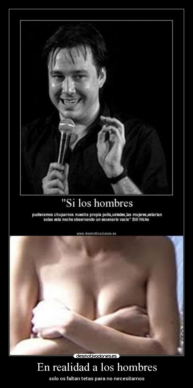 En realidad a los hombres -