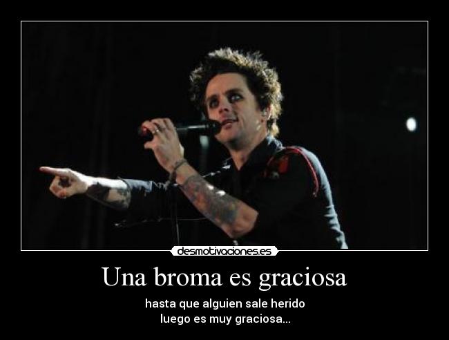 Una broma es graciosa - 