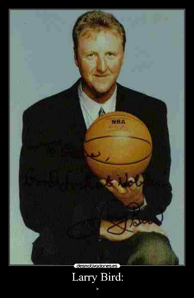 Larry Bird: - 