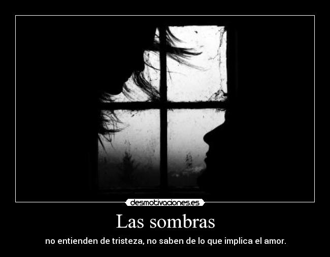 Las sombras - 