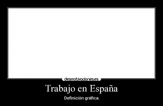 Trabajo en España - Definición gráfica.