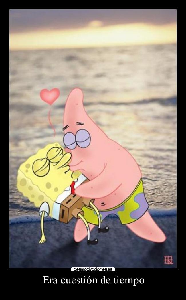 Era cuestión de tiempo -