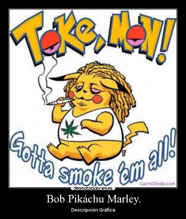 Bob Pikáchu Marley. - 