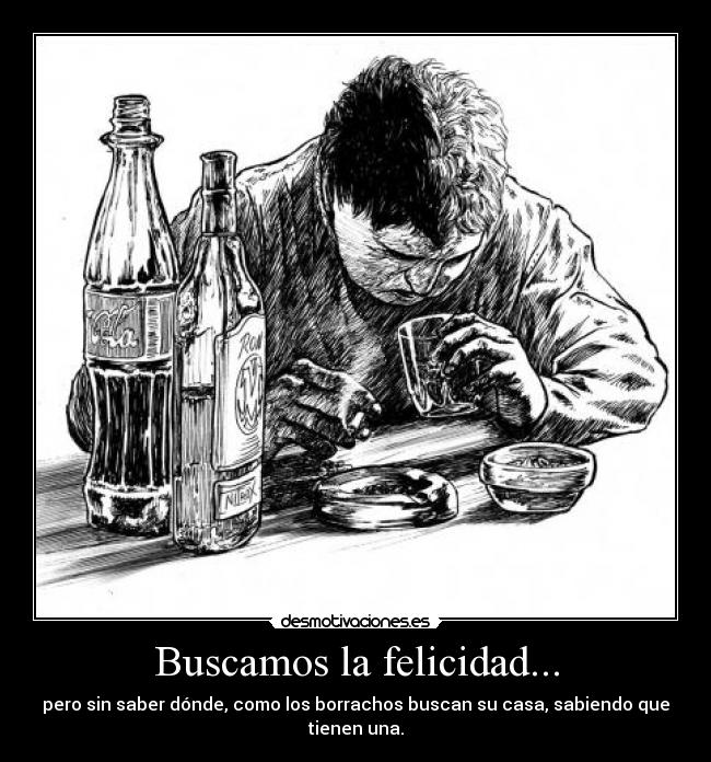 Buscamos la felicidad... - 