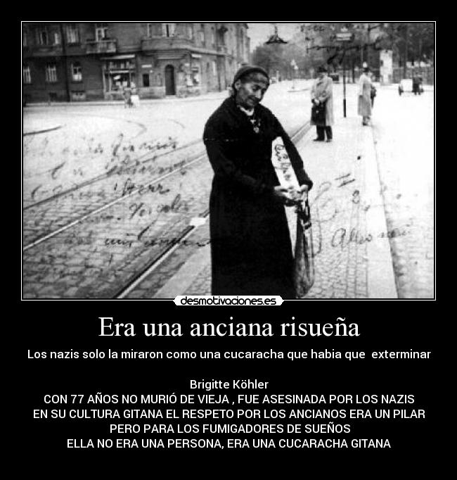carteles gitanos gitana gitano holocausto nazis ninos asesinato asesinos alemania desmotivaciones