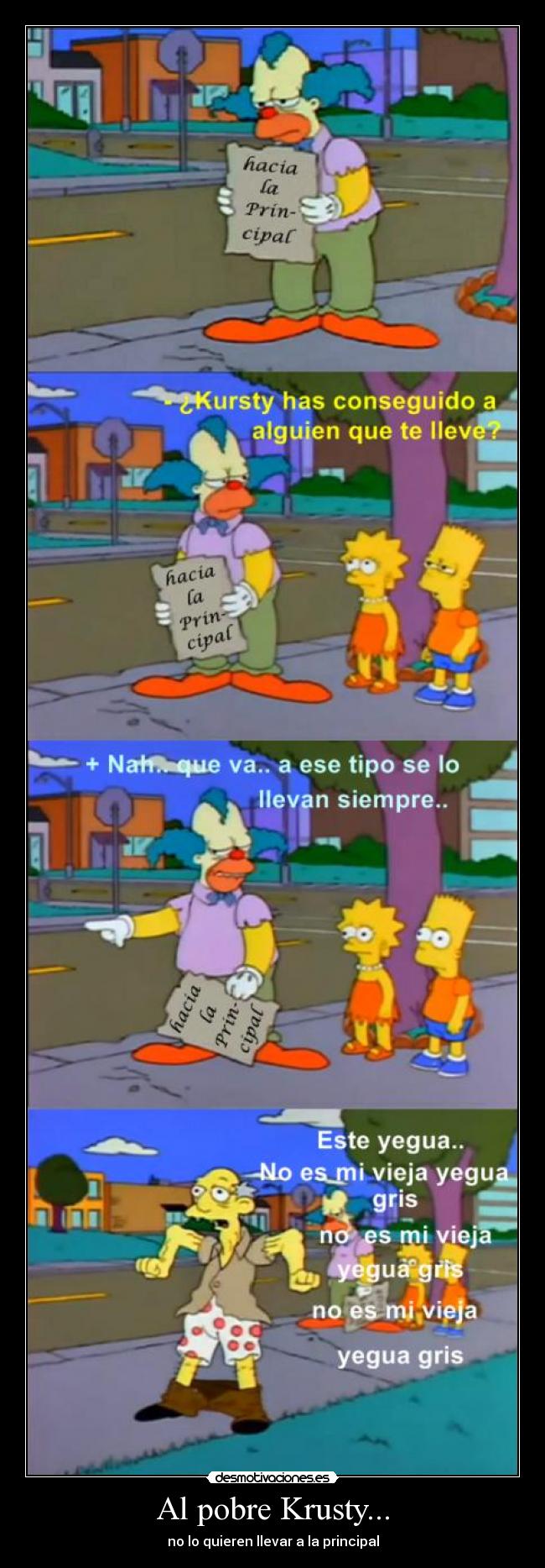 Al pobre Krusty... - no lo quieren llevar a la principal