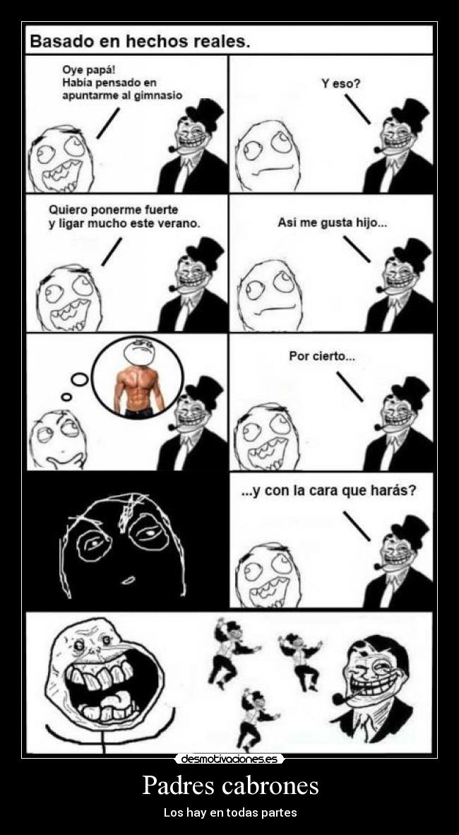 Padres cabrones - Los hay en todas partes