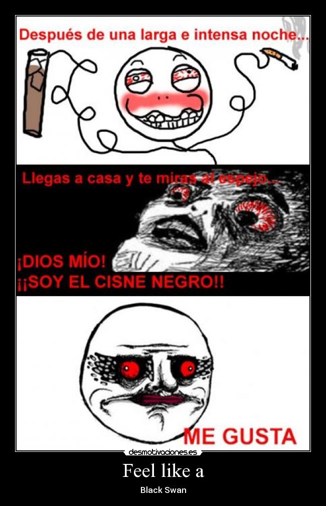 Feel like a - Black Swan
