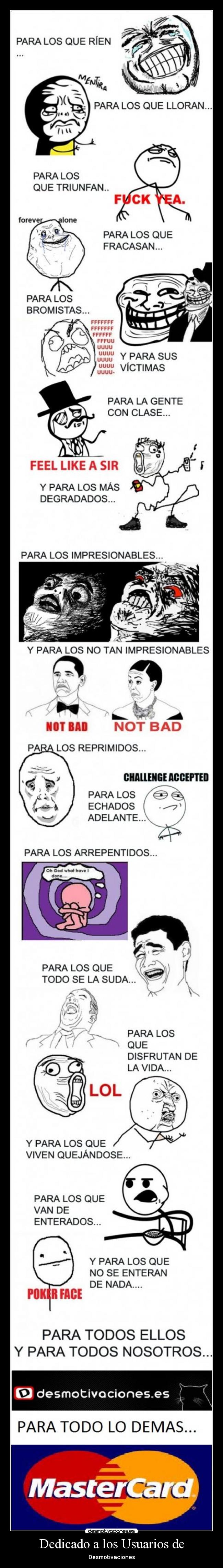 Dedicado a los Usuarios de - 