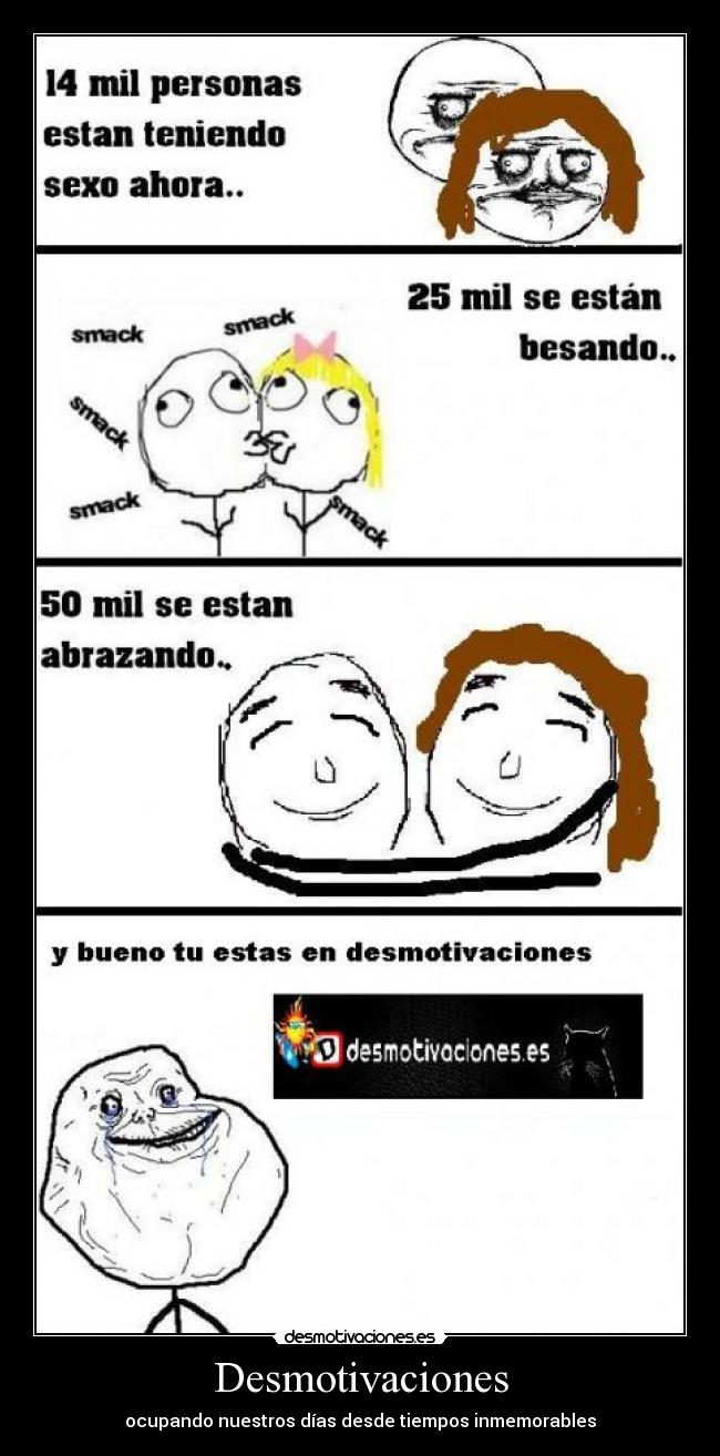 Desmotivaciones - ocupando nuestros días desde tiempos inmemorables