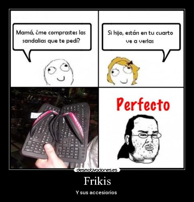 Frikis -